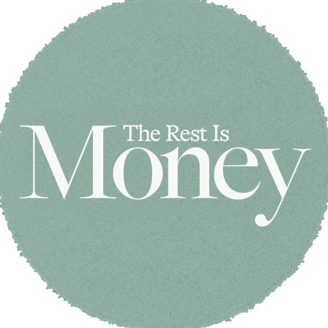 The Rest Is Money