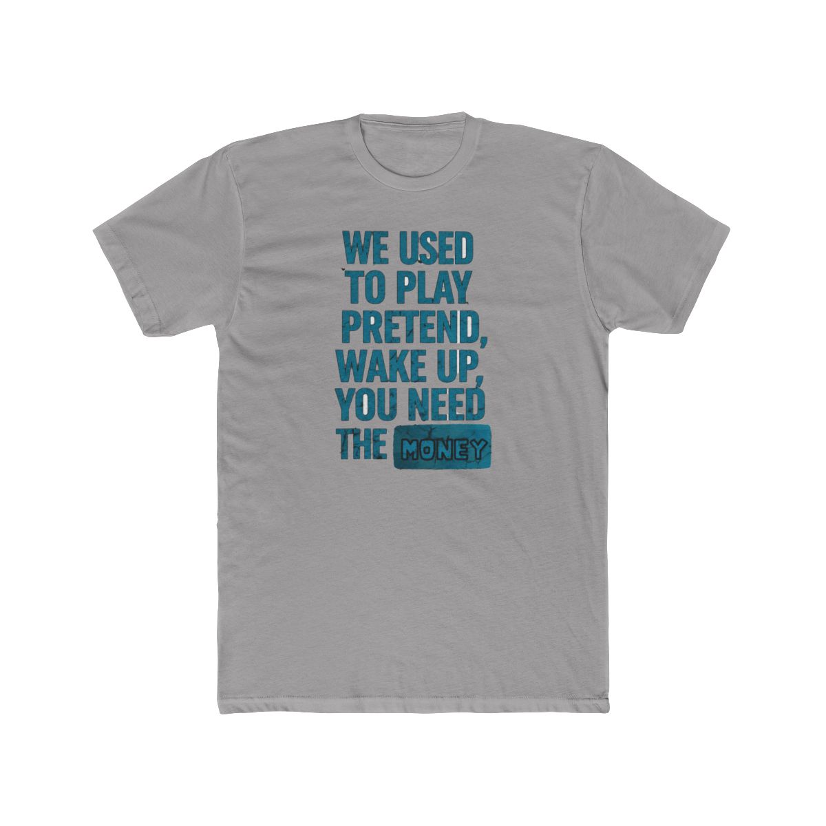 We used to play pretend T-Shirt - Official t-shirts merchandise