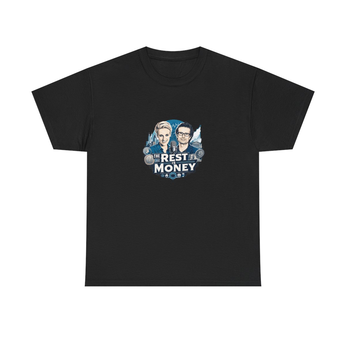 The Rest Is Money T-Shirt